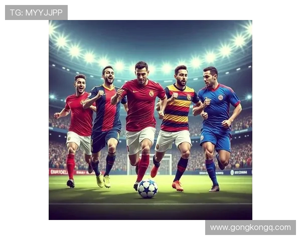 五大联赛焦点全面解析欧洲豪门新赛季竞争格局与趋势展望深度报告